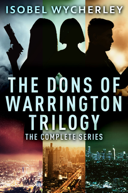 The Dons of Warrington Trilogy, Isobel Wycherley