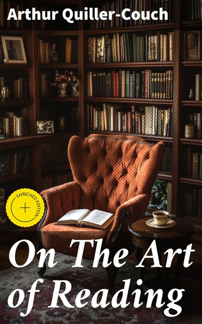 On The Art of Reading, Arthur Quiller-Couch