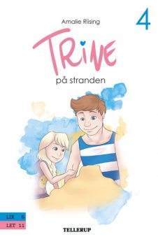 Trine #4: Trine på stranden, Amalie Riising