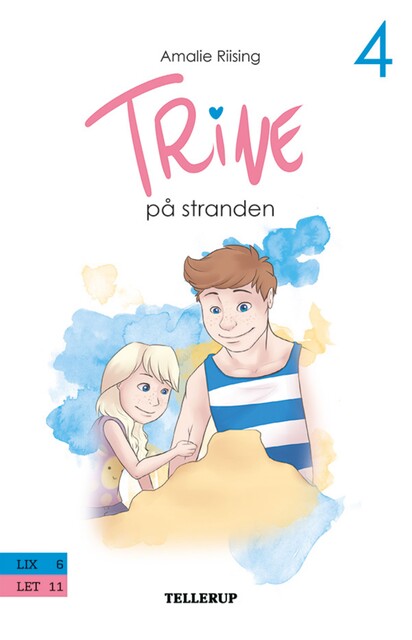Trine #4: Trine på stranden, Amalie Riising
