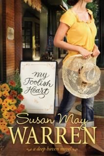 My Foolish Heart, Susan Warren