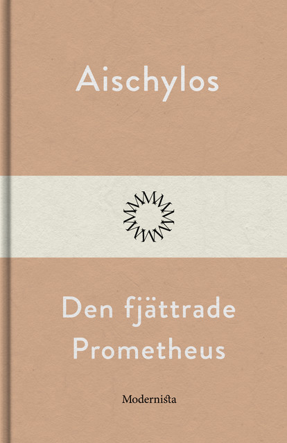 Den fjättrade Prometheus, Aischylos