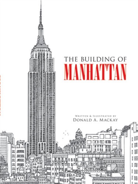 The Building of Manhattan, Donald MacKay