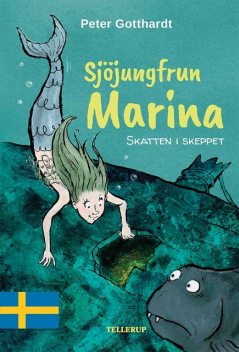 Sjöjungfrun Marina #1: Skatten i skeppet, Peter Gotthardt