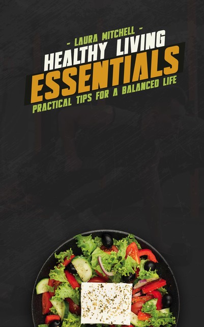 Healthy Living Essentials, Laura Mitchell