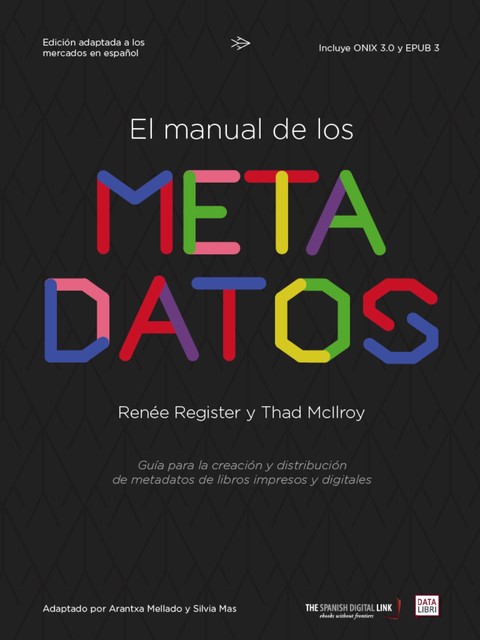 El manual de los metadatos, Renée Register, Thad McIlroy