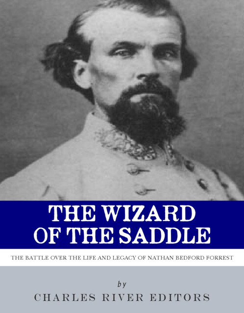 The Wizard of the Saddle, Charles Editors