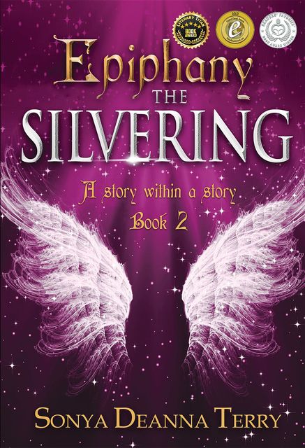 Epiphany – THE SILVERING, Sonya Deanna Terry