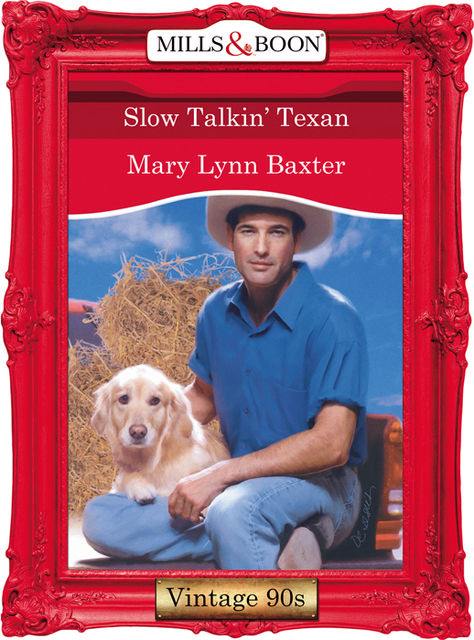 Slow Talkin' Texan, Mary Baxter