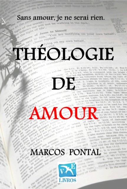 Théologie De Amour, Marcos Pontal