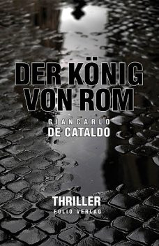 Der König von Rom, Giancarlo De Cataldo