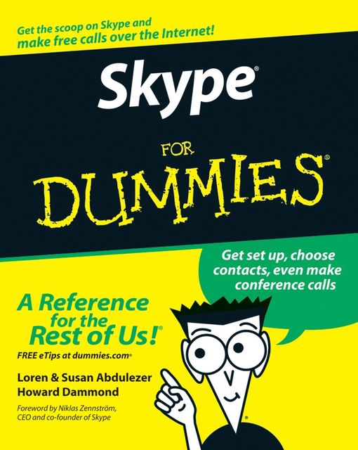 Skype For Dummies, Howard Dammond, Loren Abdulezer, Susan Abdulezer