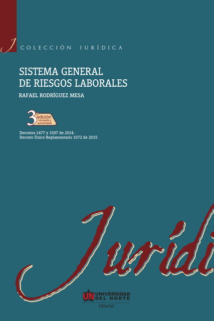Sistema general de riesgos laborales, 3ª edición, Rafael Rodríguez Mesa