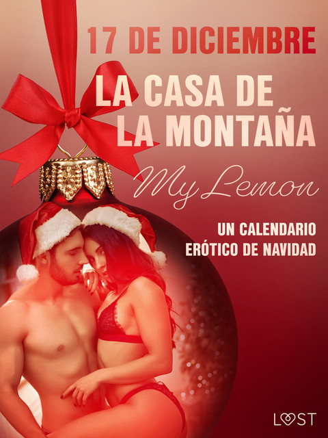 17 de diciembre: La casa de la montaña – un calendario erótico de Navidad, My Lemon