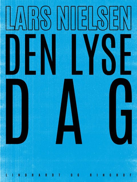 Den lyse dag, Lars Nielsen