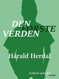 Den første verden – 1. bind i serien «Den første verden», Harald Herdal