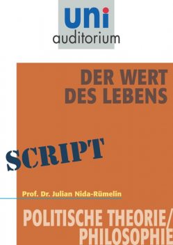 Der Wert des Lebens, Julian Nida-R