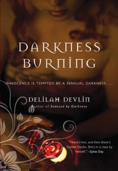 Darkness Burning, Delilah Devlin