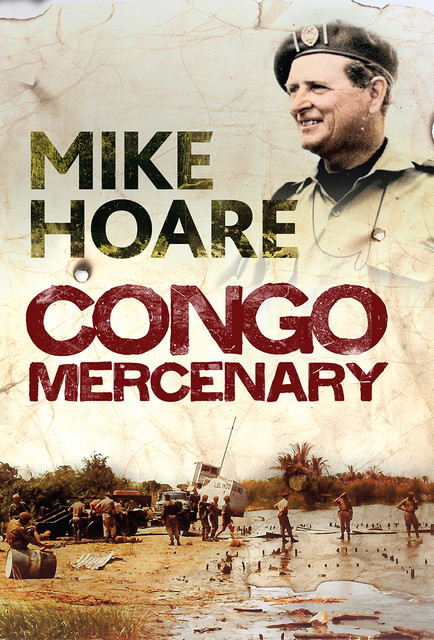 Congo Mercenary, Michael Hoare