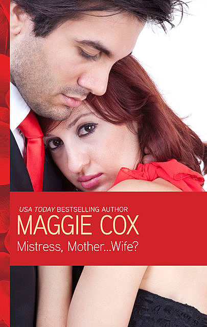 Mistress, Mother…Wife, Maggie Cox