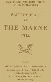 The Marne Battle-fields, Pneu Michelin