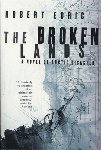 The Broken Lands, Robert Edric