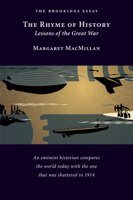 The Rhyme of History, Margaret MacMillan