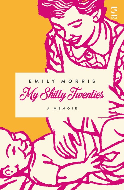 My Shitty Twenties, Emily Morris