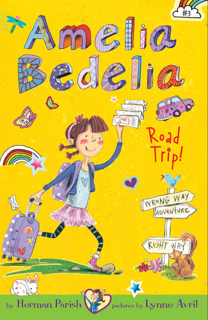 Amelia Bedelia Chapter Book #3: Amelia Bedelia Road Trip, Herman Parish