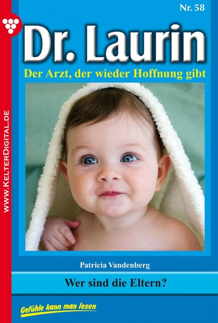 Dr. Laurin Classic 58 – Arztroman, Patricia Vandenberg
