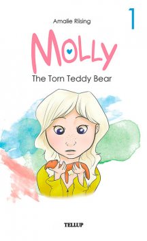 Molly #1: The Torn Teddy Bear, Amalie Riising