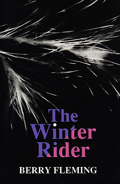 The Winter Rider, Berry Fleming