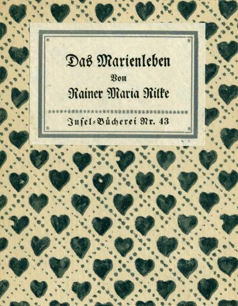 Das Marien-Leben, Rainer Maria Rilke