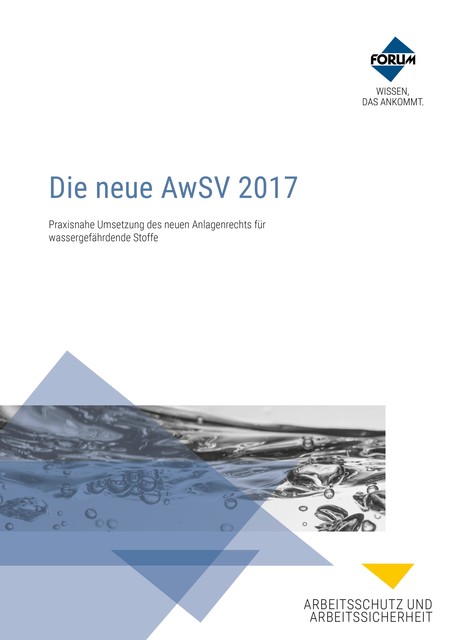 Die neue AwSV 2017, Georg Tschacher, Eckhard Tschersich, Hans-Peter Lühr, Johannes Junge, Timo Gans-Eichler