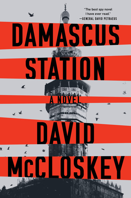 Damascus Station: A Novel, David McCloskey