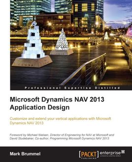 Microsoft Dynamics NAV 2013 Application Design, Mark Brummel