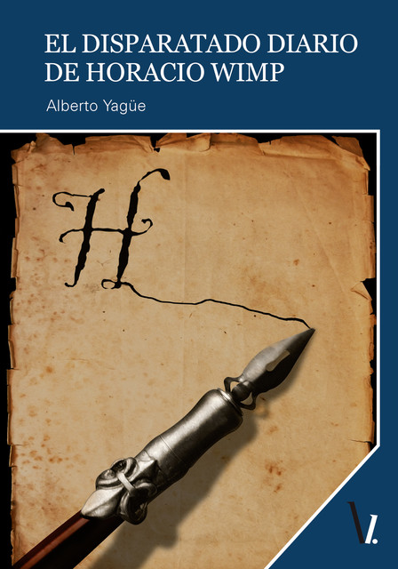 El disparatado diario de Horacio Wimp, Alberto Yagüe