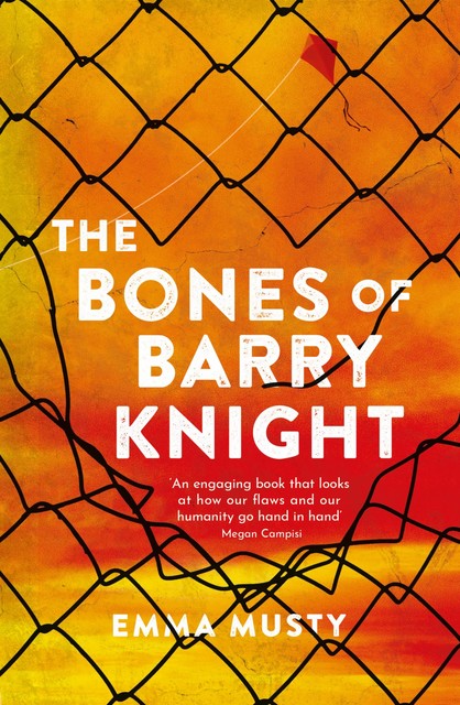 The Bones of Barry Knight, Emma Musty