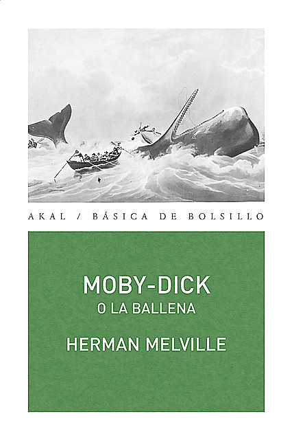 Moby-Dick o la ballena, Herman Melville