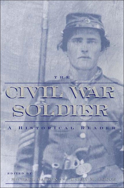 The Civil War Soldier, Michael Barton