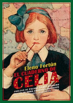 El cuaderno de Celia, Elena Fortún