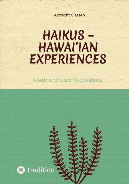 Haikus – Hawai'ian Experiences, Albrecht Classen