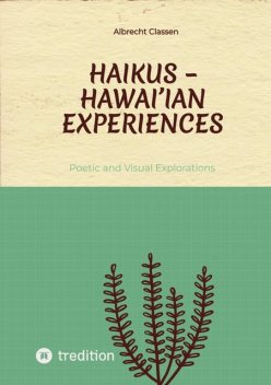 Haikus – Hawai'ian Experiences, Albrecht Classen