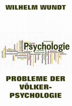 Probleme der Völkerpsychologie, Wilhelm Wundt
