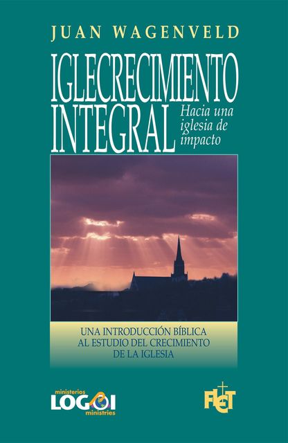 Iglecrecimiento Integral, Juan Wagenveld