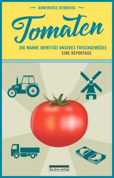 Tomaten, Annemieke Hendriks