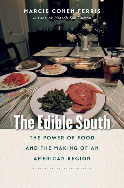 The Edible South, Marcie Cohen Ferris