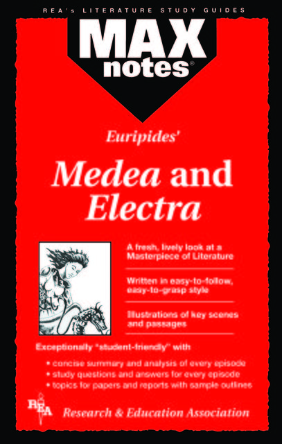 Medea & Electra (MAXNotes Literature Guides), Tamara L.Underiner