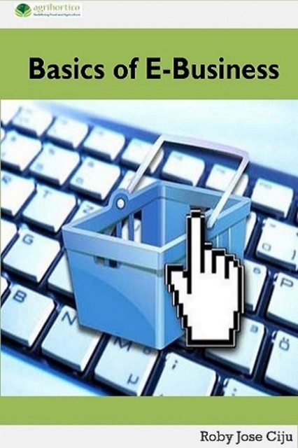 Basics of E-Business, Roby Jose Ciju