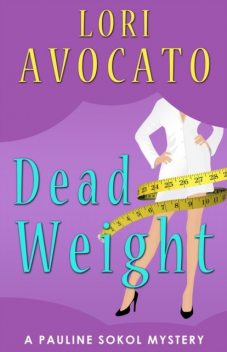 Dead Weight, Lori Avocato